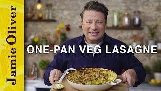 OnePan Scruffy Veg Lasagne  Jamie Oliver [upl. by Harriett]