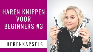 HAREN KNIPPEN bij de man VOOR BEGINNERS DEEL 3  HERENKAPSELS  Dazzling Beauty [upl. by Ednalrim]