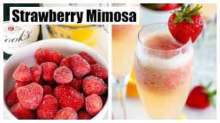 Strawberry Mimosas  How to make a mimosa [upl. by Kerri]