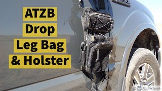 ATZB Drop Leg Bag amp Holster Review [upl. by Nelle]