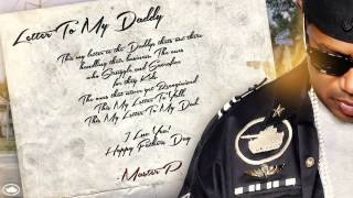 Letter To My Daddy  Master P FATHERS DAY SONG [upl. by Eniamor]