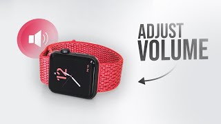 How to Adjust Volume on Apple Watch tutorial [upl. by Ellicott]