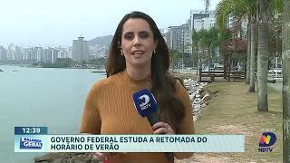 Governo Federal avalia retomada do horário de verão após 5 anos [upl. by Llejk39]