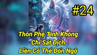 Thôn Phệ Tinh Không Chi Sát Địch Liền Có Thể Đốn Ngộ  Tập 24 [upl. by Lledrac302]