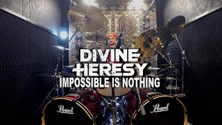 Betto Cardoso  DIVINE HERESY  IMPOSSIBLE IS NOTHING  Drum Cover [upl. by Nyleahs612]