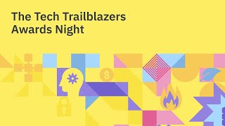 Tech Trailblazers Awards 2022 [upl. by Aidam939]