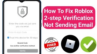 How to Fix Roblox 2Step Verification Not Sending Code 2024 If you are looking for a video about [upl. by Haerb]