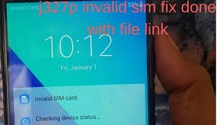 j327p invalid sim fix done with file link 100ok solution  mobile cell phone solution [upl. by Lassiter]