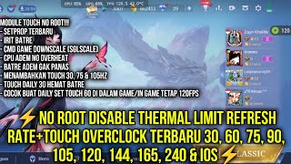 💯No Root All Game Anti Ghost TouchResponsiveDisable Thermal Refresh RateHemat Batre Unlock 120Fps [upl. by Roxana342]