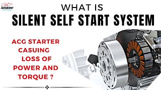 What is Silent Start System in Scooters  Benefit and Disadvantage of the ACG Starter Motor [upl. by Yennej]