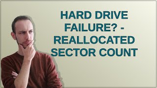 Hard Drive Failure  Reallocated Sector Count [upl. by Trescha]