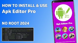 How To Install and Use Apk Editor Pro Full Tutorial 2024 [upl. by Percy]