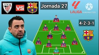 Athletic Bilbao vs Barcelona Line Up 4231 With Felix Jornada 27 La Liga 20232024 [upl. by O'Mahony188]