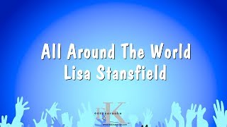 All Around The World  Lisa Stansfield Karaoke Version [upl. by Sirap]