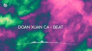 DOAN XUAN CA BEAT [upl. by Suiravat955]