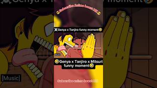 🤣Genya x Tanjiro x Mitsuri funny moment 🤣 demonslayer animeshorts funnyshorts tanjiro viral [upl. by Thirzi]