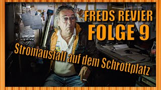 Stromausfall aufm Schrottplatz I Freds Revier Folge 9 [upl. by Fortunna]