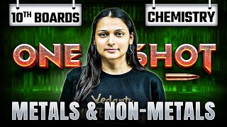 Metals amp NonMetals Class 10 in One Shot  Class 10 Chemistry Chapter 3  Shilpi Mam [upl. by Tlevesor]