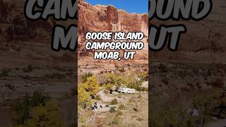 Goose Island Campground The Best Camping In Moab Utah camping rvlife [upl. by Tinaret]