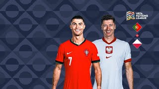 PORTUGAL VS POLAND  LIVE  UEFA NATIONS LEAGUE [upl. by Hoffert265]