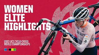 Women Elite Highlights  2023 UCI Cyclocross World Championships [upl. by Sima]