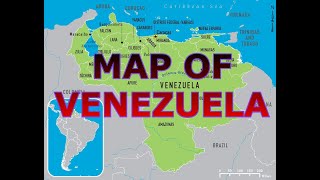 MAP OF VENEZUELA [upl. by Eldoria]