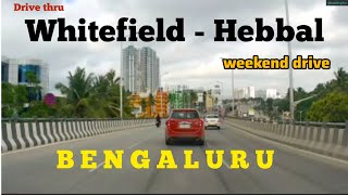 HD Drive Thru Whitefield to Hebbal  Best Roads in Bengaluru  Airport Metro Line Update [upl. by Tessi]