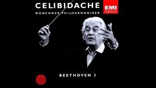 Beethoven  Symphony No 3 Eroica  Celibidache MPO 1987 [upl. by Hayouqes]