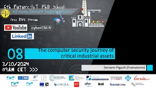 FIOT6 Servann Pigault Framatome  Cybersecurity of Critical Infrastructures [upl. by Bray]