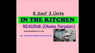 LGS İngilizce 8 Sınıf 3 Ünite In The Kitchen Reading [upl. by Ydnyl]