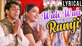 Wah Wah Ramji  Hindi Lyrics  Hum Aapke Hain Koun  Salman Khan  Madhuri Dixit  Lata amp SPB Hits [upl. by Ainatnas]