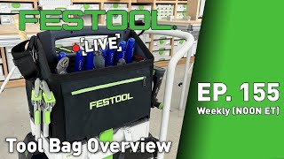 Festool Live Episode 155  Systainer³ ToolBag Overview [upl. by Kellene]