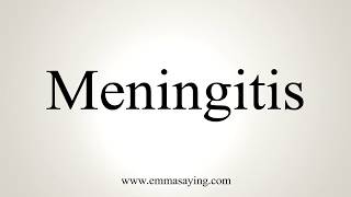 How To Pronounce Meningitis [upl. by Nallid]