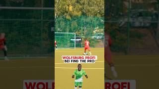 WOLFSBURG PROFI bei Find The Pro 😨🔥 findthepro diyarac fußball sport ridlebaku [upl. by Eitteb]