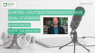 ElektroAutomatisierungstechnik dual studieren  Interview mit Prof Dr Koch [upl. by Eelyac]