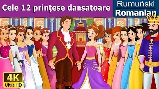 Cele 12 prințese dansatoare  12 Dancing Princess in Romana  RomanianFairyTales [upl. by Acinorehs747]