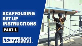 METALTECH Exterior Scaffolding Set Up Instructions  Part 1 [upl. by Etteneg]