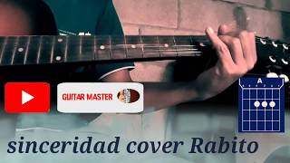 Sinceridad cover y acordes faciles de Rabito [upl. by Madden]