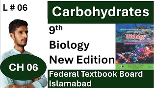 Carbohydrates  CH 06  Molecular Biology  National Book Foundation  Grade 09 [upl. by Ajnotal]