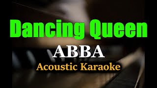 DANCING QUEEN  ABBA Acoustic Karaoke [upl. by Eentruoc]