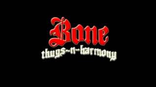 Bone Thugs  Days of our lives Crossroads Remix [upl. by Mrots402]