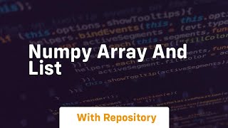 numpy array and list [upl. by Wendell840]