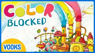 Color Blocked  Animated Storybook For Kids  Vooks Narrated Storybooks [upl. by Roleat]