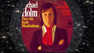 Michael Holm 1974 Nur ein Kuß Maddalena [upl. by Blodget930]