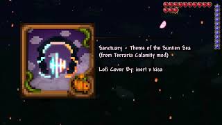 Terraria Calamity Mod Music but its lofi  Sanctuary Theme of the Sunken Sea [upl. by Rebmak132]