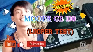 MOOER GE 100 LOOPER TEST [upl. by Nyllewell]