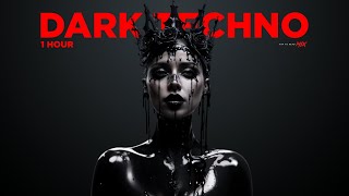 1 HOUR Dark Techno  Dark Clubbing  Hard Techno  Industrial Techno Mix [upl. by Eceeryt]