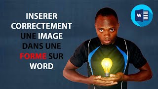 Comment insérer correctement une image dans une forme sur Word [upl. by Uchida]