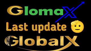 glomax  Globalx new update today 2024 [upl. by Michelina306]