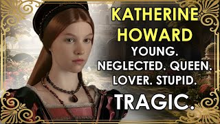 The Rose Without A Thorn Killed While Still A Girl  Katherine Howard  Henry VIIIs Fifth Wife [upl. by Elleivap]